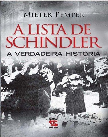 A Lista de Schindler: a verdadeira história